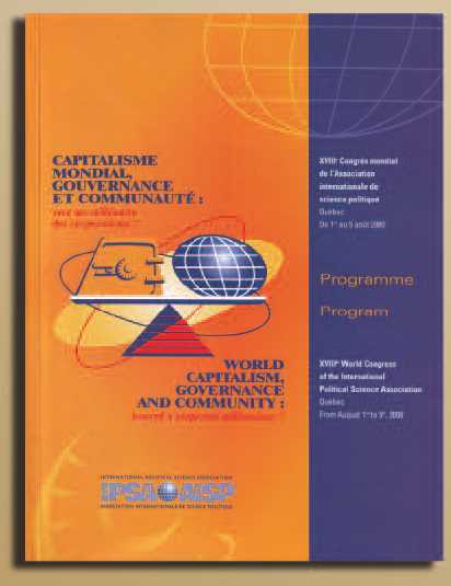 Program of the XVIIIth IPSA World Congress, Québec City, Québec – 1-5 August 2000