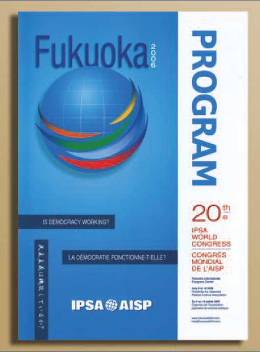 Program of the XXth IPSA World Congress, Fukuoka, Japan – 9-13 July 2006