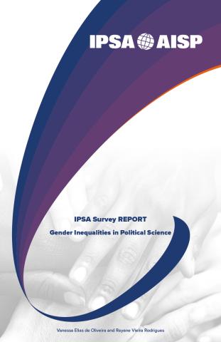 IPSA Survey Report - Gender Inequalities in Political Science